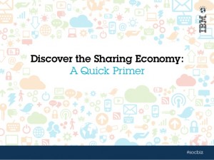 [IBM Social Business] Discover the Sharing Economy