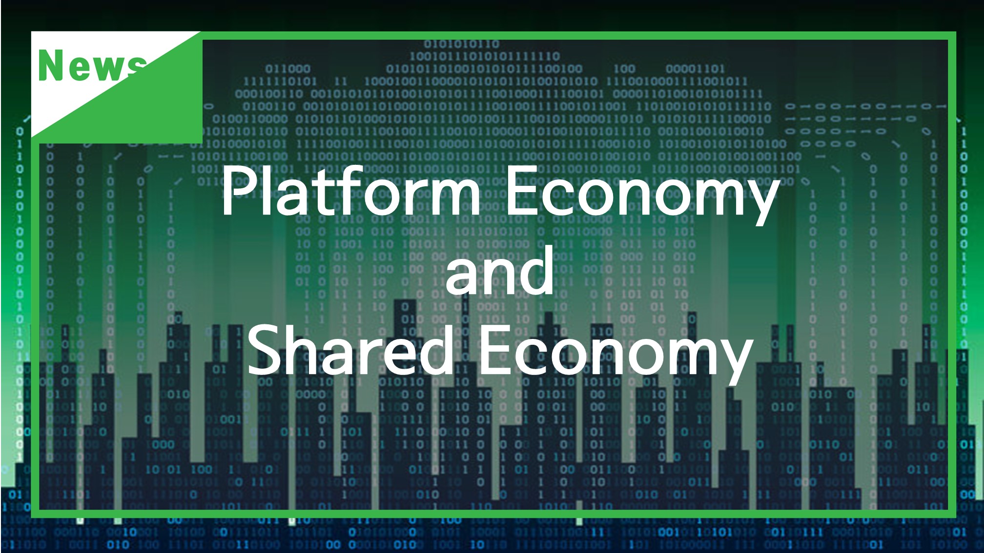 [News] Platform Economy and Shared Economy